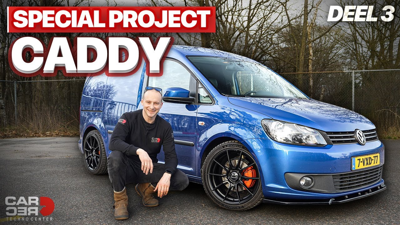 Joep maakt zijn VW Caddy nóg dikker! - Carrec Special Projects - Project Caddy